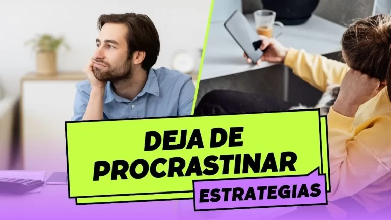 POSPONER la TAREA: ¿por qué lo haces y cómo EVITARLO?